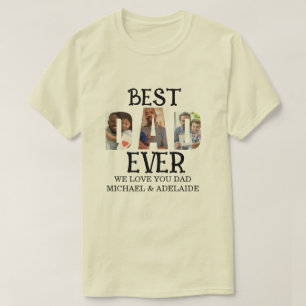 Best Dad Ever 3 Photo Collage Custom Father’s Day  T-Shirt