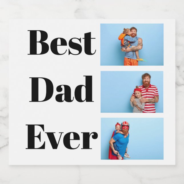 Best Dad ever 3 Photos Collage Father's Day Gift Beer Bottle Label (Single Label)