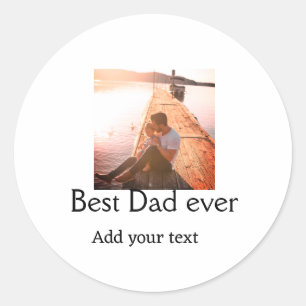 Best dad ever add name image fathers day text mess classic round sticker