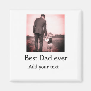 Best dad ever add name image fathers day text mess magnet