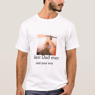 Best dad ever add name image fathers day text mess T-Shirt