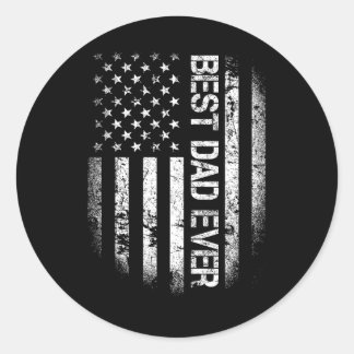 Best Dad Ever American Us Flag Fathers Day Dad Gra Classic Round Sticker