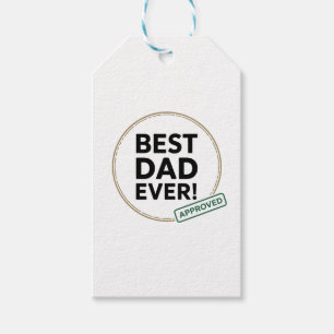 Best Dad Ever, Approved text design Gift Tags
