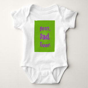 Best Dad Ever Baby Bodysuit
