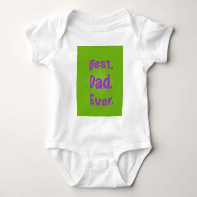 Best Dad Ever Baby Bodysuit (Front)