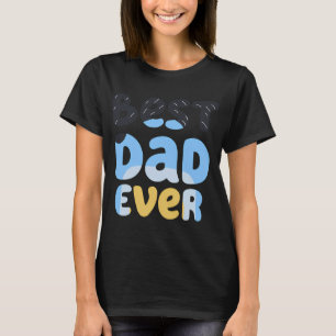 Best Dad Ever Bandit T-Shirt