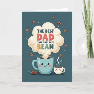 Best Dad Ever Bean Pun Art Card