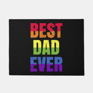 Best Dad Ever - Best Papa Pride LGBT Doormat