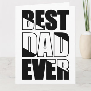 Best Dad Ever Big Father’s Day Card