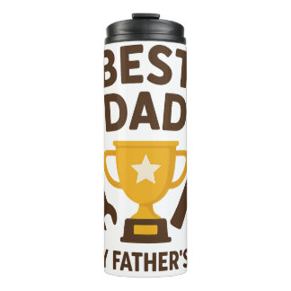 "Best Dad Ever – Birthday Edition" Thermal Tumbler