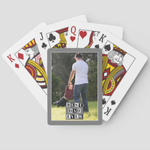 Best dad ever black and white Father's Day photo Playing Cards