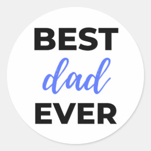 Best Dad Ever Black Classic Round Sticker