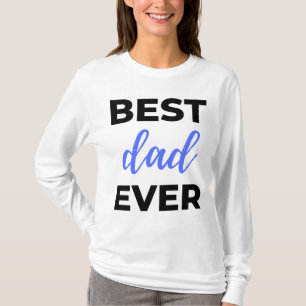 Best Dad Ever Black T-Shirt