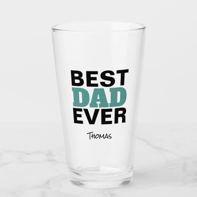 Best Dad Ever Black Teal Typography Personalized Glass (Front)