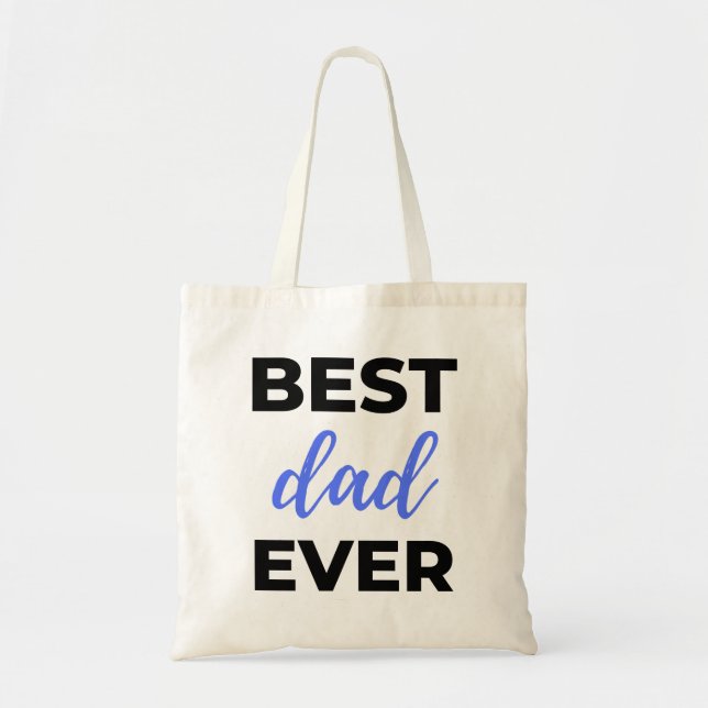 Best Dad Ever Black Tote Bag (Front)