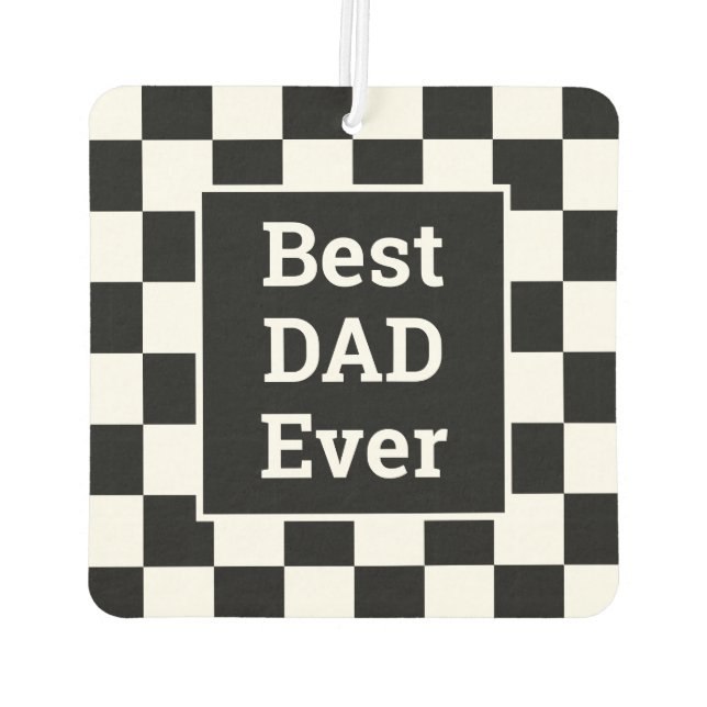 Best Dad Ever Black White Chequered Pattern Air Freshener (Back)