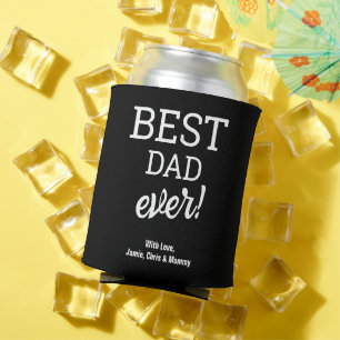 Best Dad Ever Black White typography Custom Can Cooler
