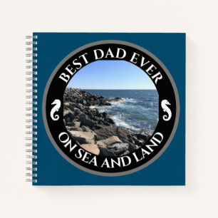 Best Dad Ever Blue Atlantic Ocean Rocky Seashore Notebook