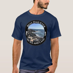 Best Dad Ever Blue Atlantic Ocean Rocky Seashore T-Shirt