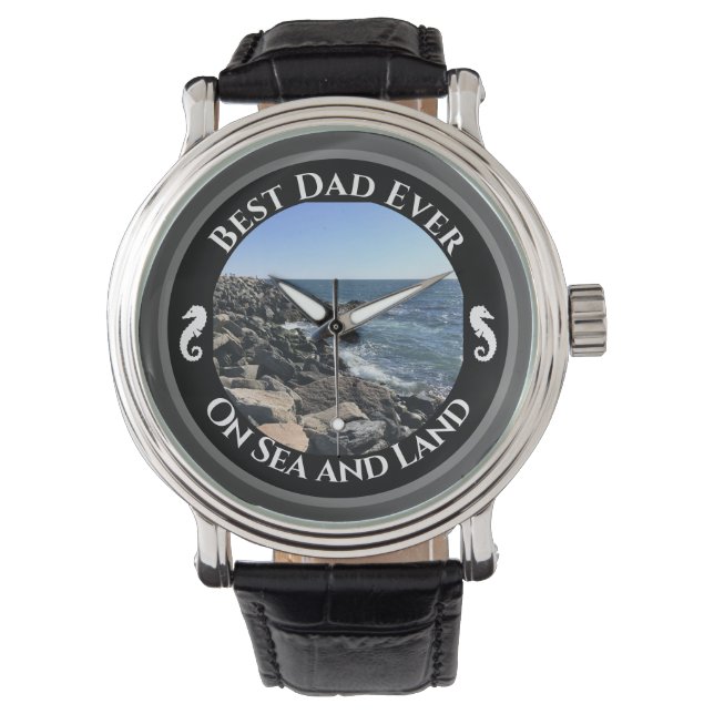 Best Dad Ever Blue Atlantic Ocean Rocky Seashore Watch (Front)