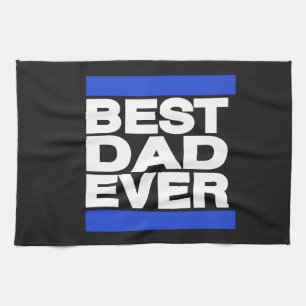 Best Dad Ever Blue Kitchen Towel