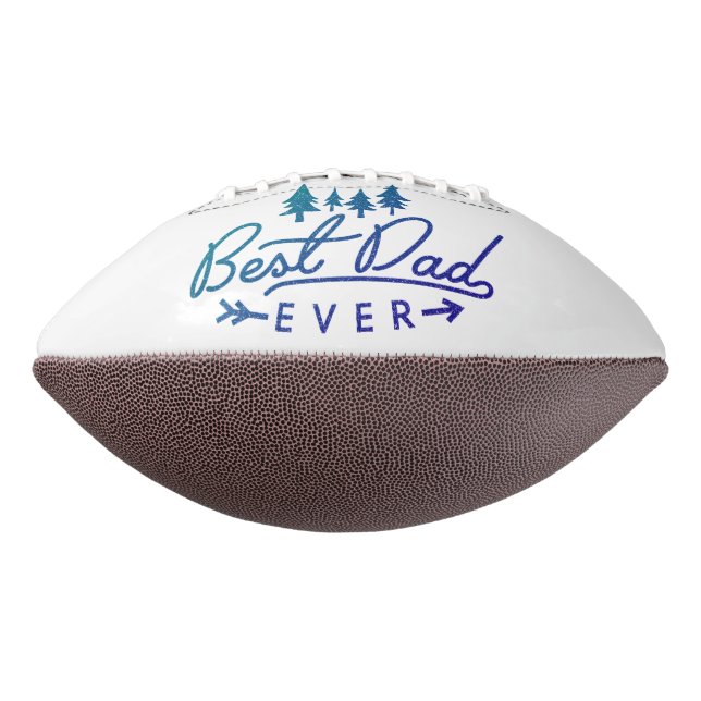 Best Dad Ever Blue Typography with Trees Football (Rotated 90)