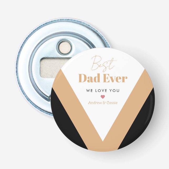 Best dad ever bottle opener (Front)