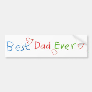 Best Dad Ever Bumper Sticker