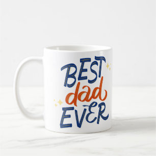 Best Dad Ever Coffee Mug