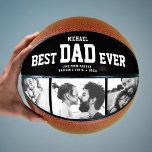 BEST DAD EVER Cool Trendy Unique Photo Collage Basketball<br><div class="desc">Perfect for the coolest dad you love: A modern BEST DAD EVER customized basketball with 3 favourite photos in trendy black and white, his name, and a sweet message from you as well as names and year. Great Father's Day gift or an awesome surprise for his birthday, surely a keepsake...</div>