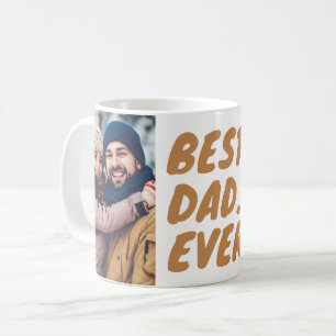 Best. Dad. Ever. Custom 2 Photo Coffee Mug