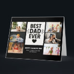 Best Dad Ever Custom 6 Photo Collage  Card<br><div class="desc">Simple and easily customizable photo greeting card for your beloved father for father's day,  birthday or any special occasion.</div>