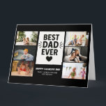 Best Dad Ever Custom 6 Photo Collage  Card<br><div class="desc">Simple and easily customizable photo greeting card for your beloved father for father's day,  birthday or any special occasion.</div>