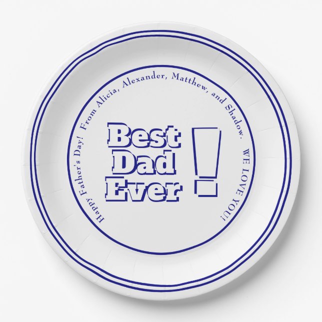 "Best Dad Ever!" Custom Bold Navy and White Text Paper Plate (Front)