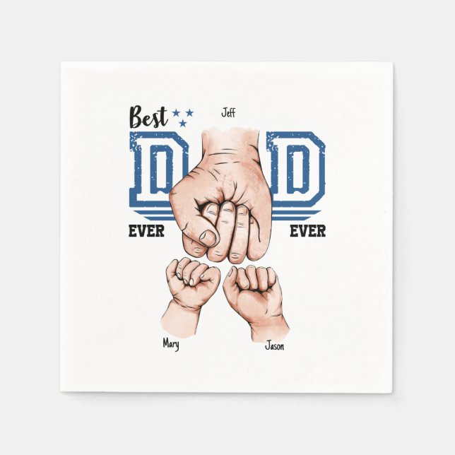 Best Dad Ever Custom Fist Bump - Two Kids Napkin (Front)