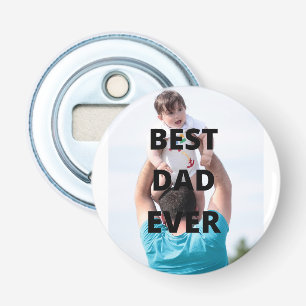 Best Dad Ever Custom Photo Bottle Opener