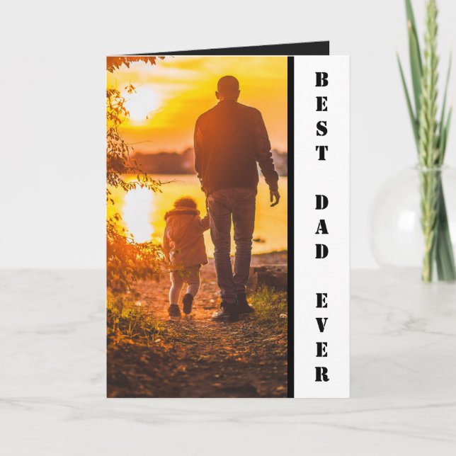 Best Dad Ever Custom Photo Father's Day gift Card (Front)
