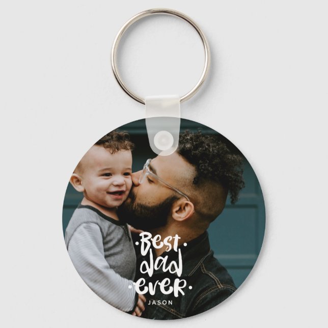 Best Dad Ever Custom Photo Father's Day Gift Name  Keychain (Front)