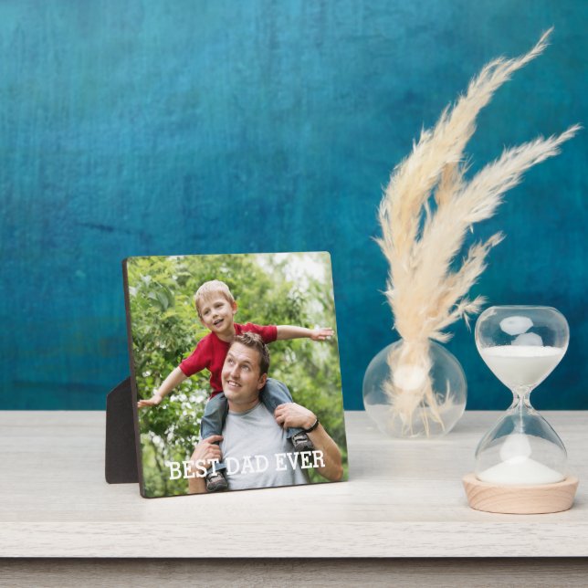 Best Dad Ever Custom Plaque (Insitu)