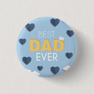 Best Dad Ever, Cute Father's Day 1 Inch Round Button