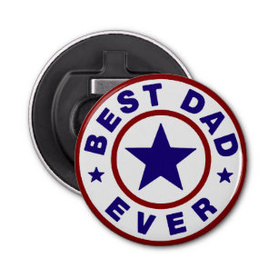 Best Dad Ever Design Bottle Opener