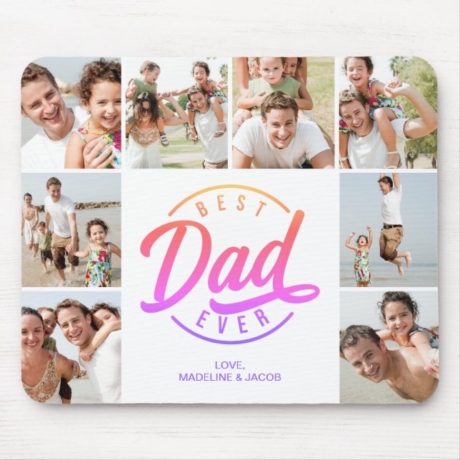 Best Dad Ever Eight Photo Collage Mouse Pad (Front)