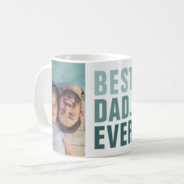 Best. Dad. Ever. Father's Day 2 Photo Coffee Mug (Front Left)