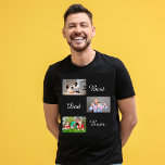 Best Dad Ever Father's Day 3 Photo Collage T-Shirt<br><div class="desc">Show your love to your dad by gifting him this beautiful custom photo T-shirt on his birthday or on father's day. This print features your own 3 favourite photo of you and your daddy. You can easily customize the photo and text of the T-shirt by clicking 'Personalize It' on the...</div>