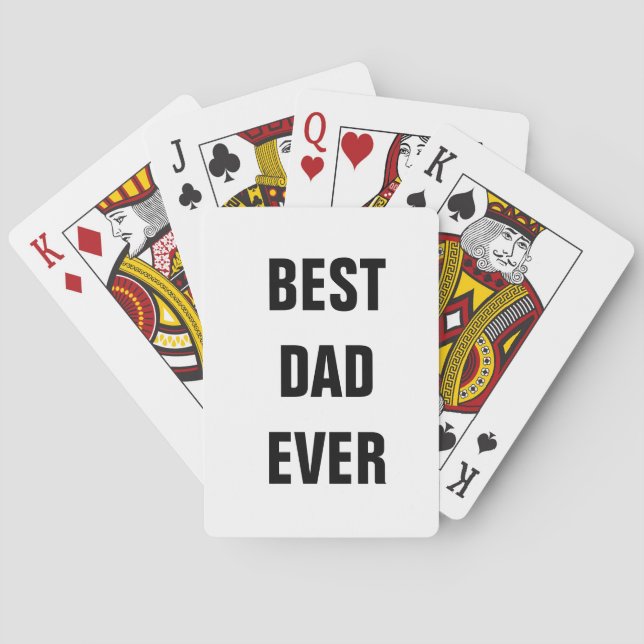 Best Dad Ever Father's Day Birthday Custom Gift  Playing Cards (Back)