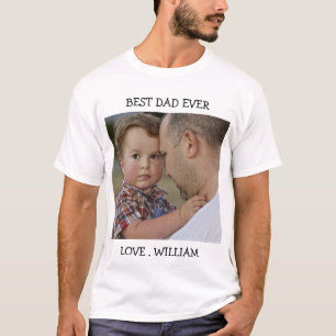 Best Dad Ever Father's Day Custom Photo text  T-Shirt