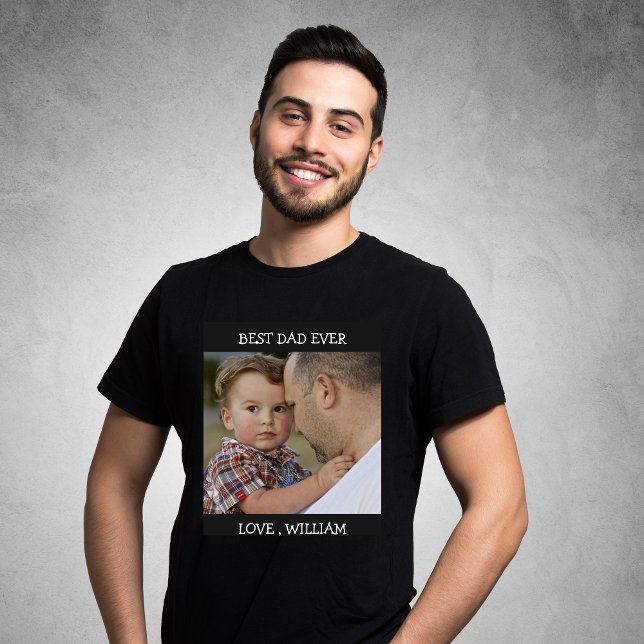 Best Dad Ever Father's Day Custom Photo text  T-Shirt (Creator Uploaded)