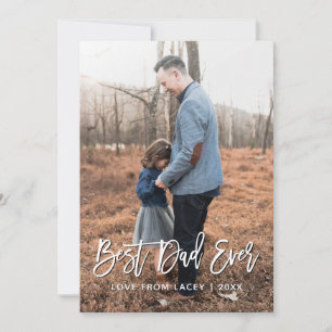 Best Dad Ever Father's Day Personalized Photo Card