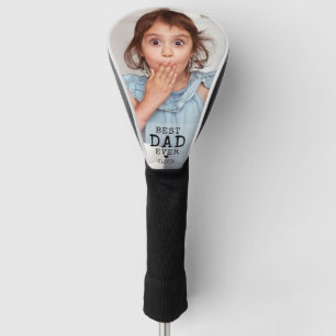 Best Dad Ever Father's Day Personalized Photo Golf Head Cover