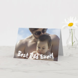 Best Dad Ever Father's Day Photo Card